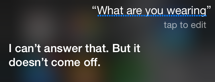 what to ask siri: what a u wearing